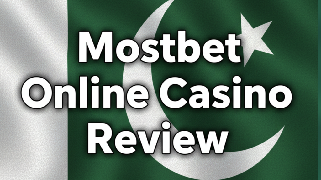 Mostbet Online Casino Review: Interface, Mobile Version, Features